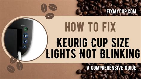 keurig cup size lights not blinking
